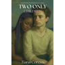 Two Only Children