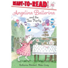 Angelina Ballerina and the Tea Party: Ready-To-Read Level 1