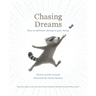Chasing Dreams