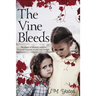 The Vine Bleeds