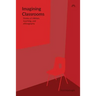 Imagining Classrooms: Stories of children, teaching, and ethnography