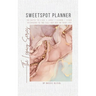 Sweetspot Planner: 90 Days to Live, Love, Learn, Lead according to the call God has on your life