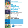 Money Laundering and Terrorist Financing Activities: A Primer on Avoidance Management for Money Managers