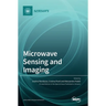 Microwave Sensing and Imaging