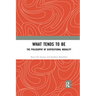 What Tends to Be: The Philosophy of Dispositional Modality
