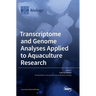 Transcriptome and Genome Analyses Applied to Aquaculture Research