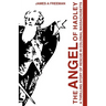 The Angel of Hadley: A Thrilling Story of Rescue in Colonial Massachusetts