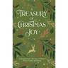 A Treasury of Christmas Joy: An Inspirational Collection of Stories, Verses, Carols, and Poems