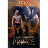 The Wandering Prince (13 kingdoms #3)