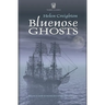 Bluenose Ghosts