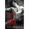 The Dust and the Roar