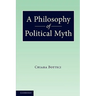 A Philosophy of Political Myth