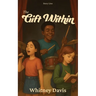 The Gift Within
