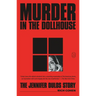 Murder in the Dollhouse: The Jennifer Dulos Story