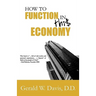 How to Function in this Economy