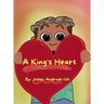 A King's Heart
