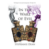 In the Wake of Evil