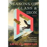 Seasons of Glass and Iron: Stories