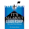 It's All about Leadership