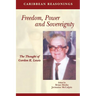 Caribbean Reasonings: Freedom, Power and Sovereignty - The Thought of Gordon K. Lewis