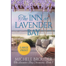 The Inn at Lavender Bay (The Lavender Bay Chronicles Book 1) Large Print Paperback
