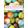 English Phonetics and Pronunciation Practice