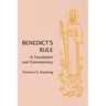Benedict's Rule: A Translation and Commentary