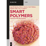 Smart Polymers: Principles and Applications