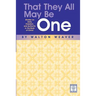 That They All May Be One
