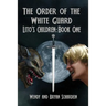The Order of the White Guard