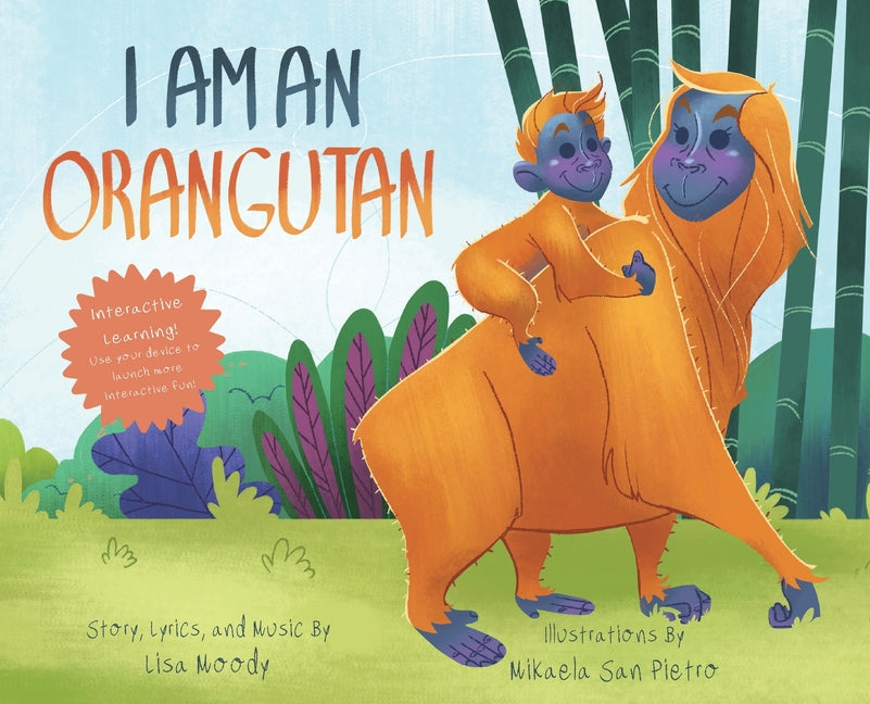 I am an Orangutan: I am an Orangutan: An Interactive Learning Experience - Hardcover by Books by splitShops