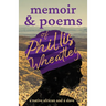 Memoir & Poems of Phillis Wheatley: A Native African and a Slave