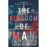 The Kingdom of Man