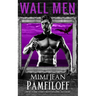 Wall Men: Book Three: a Vow Kept