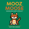 Mooz / Moose