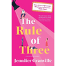 The Rule of Three: A Memoir (with benefits)