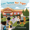 Luci Tames Her Tiger: Managing The Anxiety Within