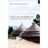 It Feels Like the Burning Hut: A Young Woman's Journey from War-Torn Sudan to America