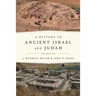 A History of Ancient Israel and Judah, 2nd Ed.