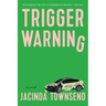 Trigger Warning