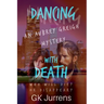 Dancing With Death