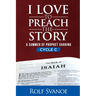 I Love to Preach the Story, Cycle C: A Summer of Prophet Sharing