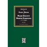 Abstracts of Early Deeds of Nash County, North Carolina, 1777-1868