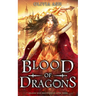 Blood of Dragons: a dragon fantasy romance adventure series