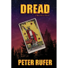 Dread: A Speculative Novel