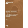 Modeling and Testing of Reinforced Concrete or Composite Structures Using Advanced New Materials