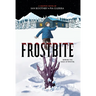 Frostbite: A Graphic Novel