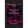 Philosophy for a Time of Crisis: Michel Serres and Climate Change