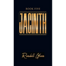 Jacinth: Book Five