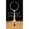 In the Light of the Eclipse